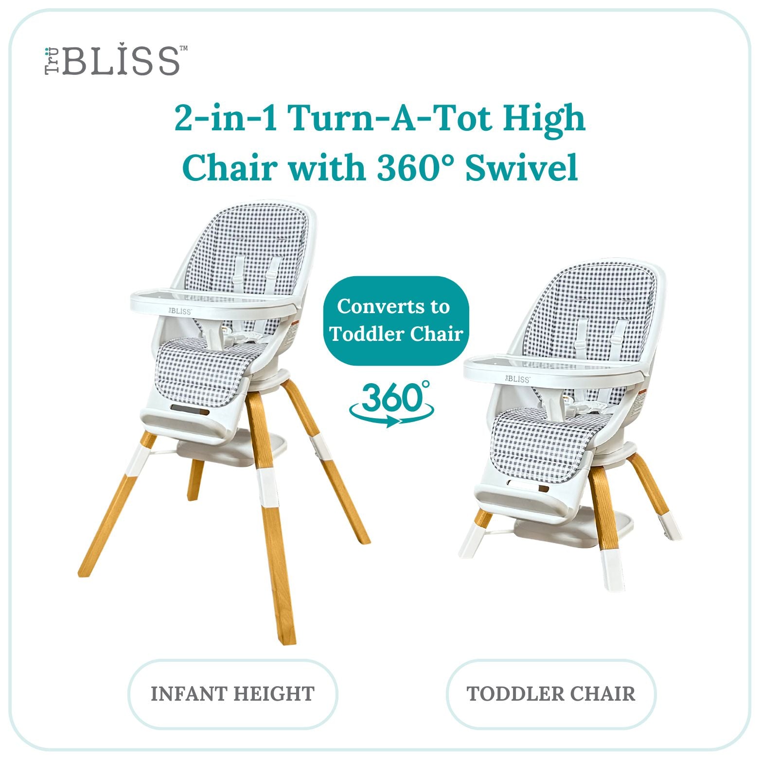 TruBliss® 2-in-1 Turn-A-Tot Highchair with 360° swivel