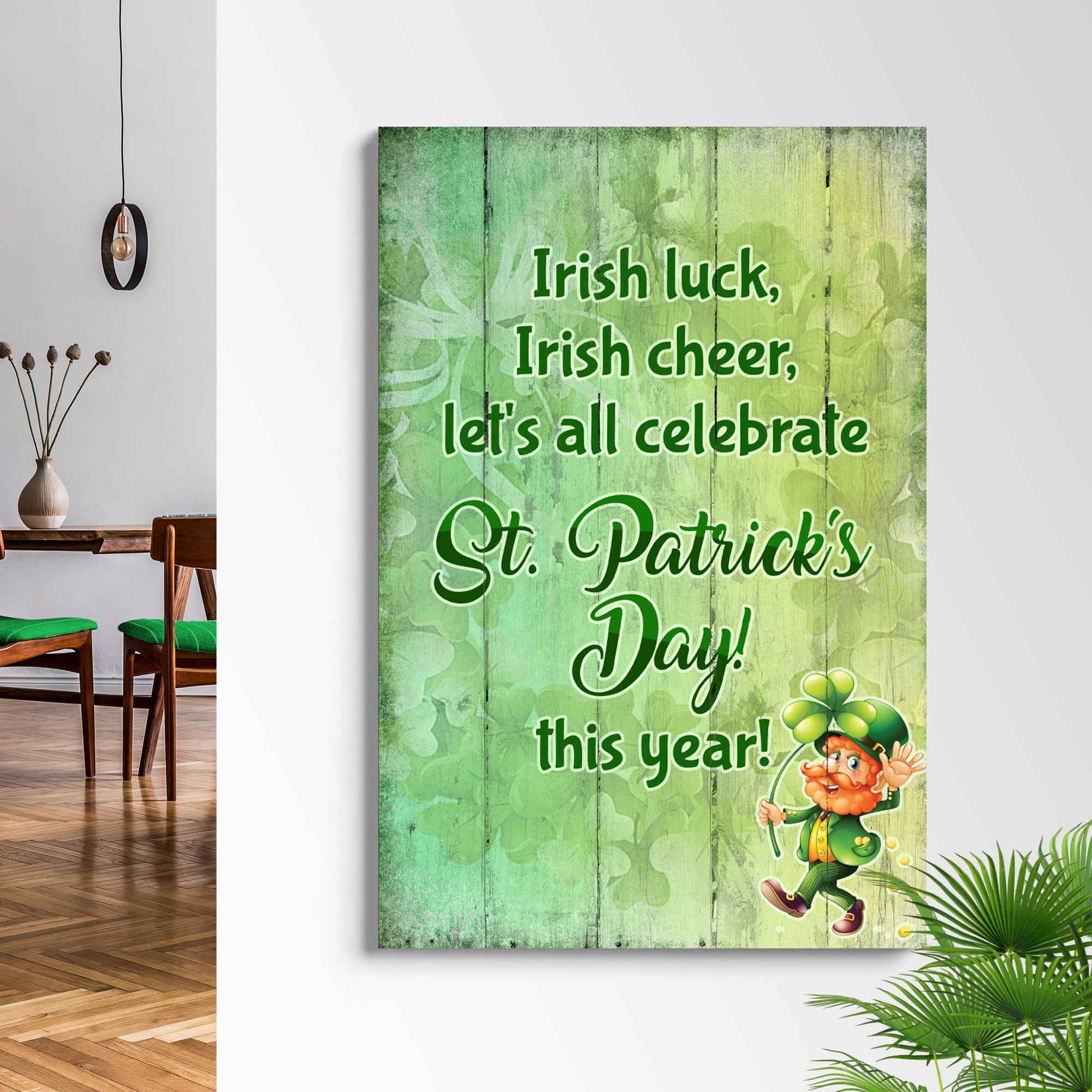 Irish Luck, Irish Cheer  St. Patrick's Day This Year Sign